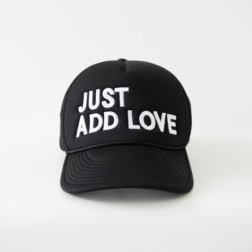 
            
                Load image into Gallery viewer, Trucker Hat Just Add Love
            
        